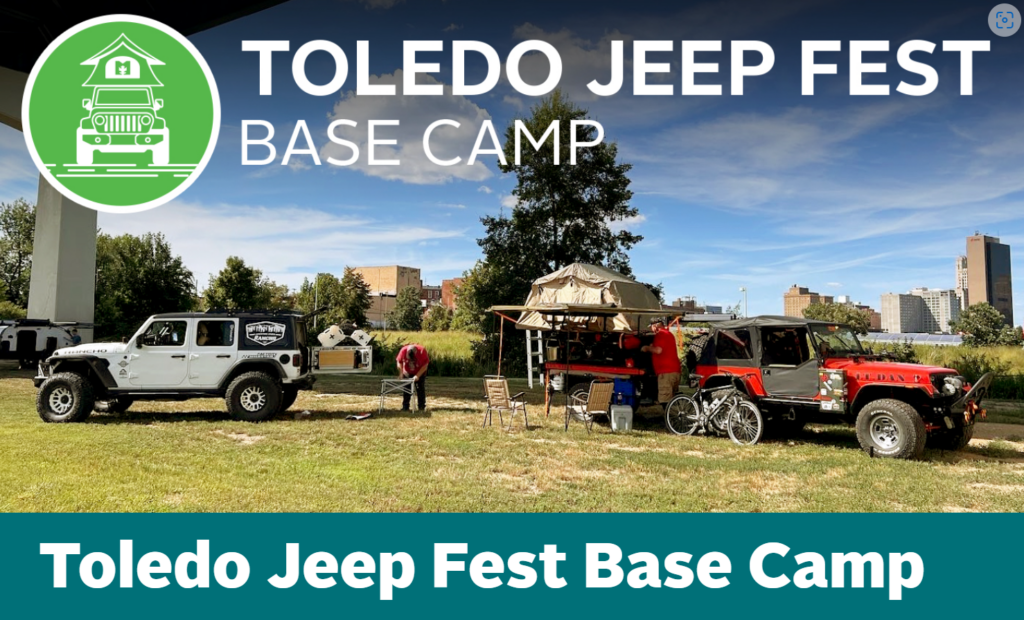 Basecamp Registration is Open Toledo Jeep® Fest 2024